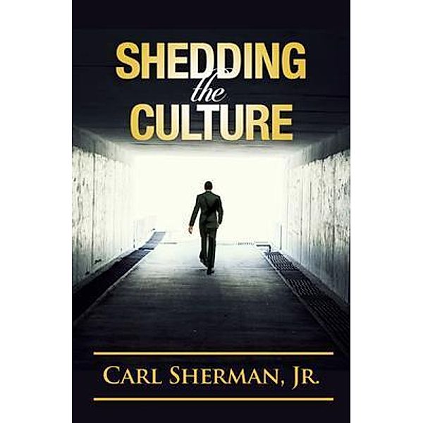 Shedding the Culture, Jr. Sherman