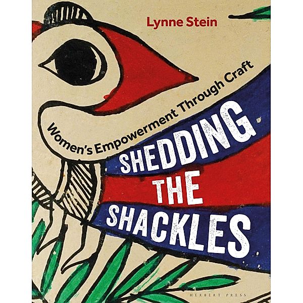 Shedding the Shackles, Lynne Stein
