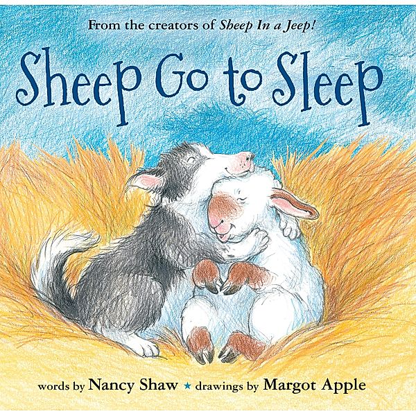 Sheep Go to Sleep / Sheep in a Jeep, Nancy E. Shaw
