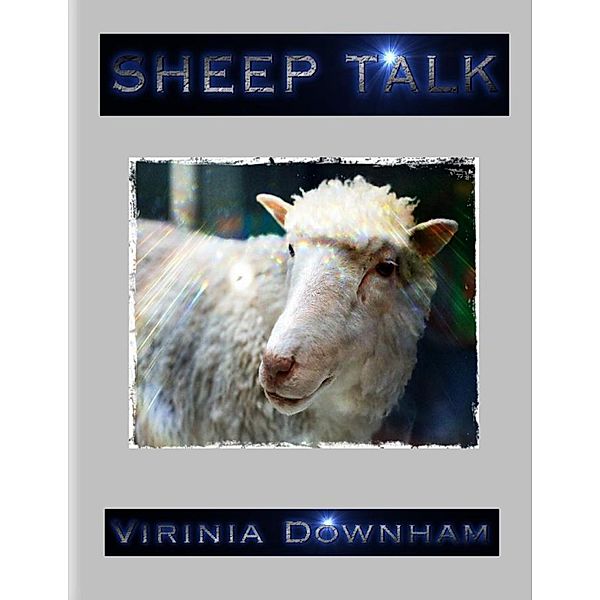 Sheep Talk, Virinia Downham