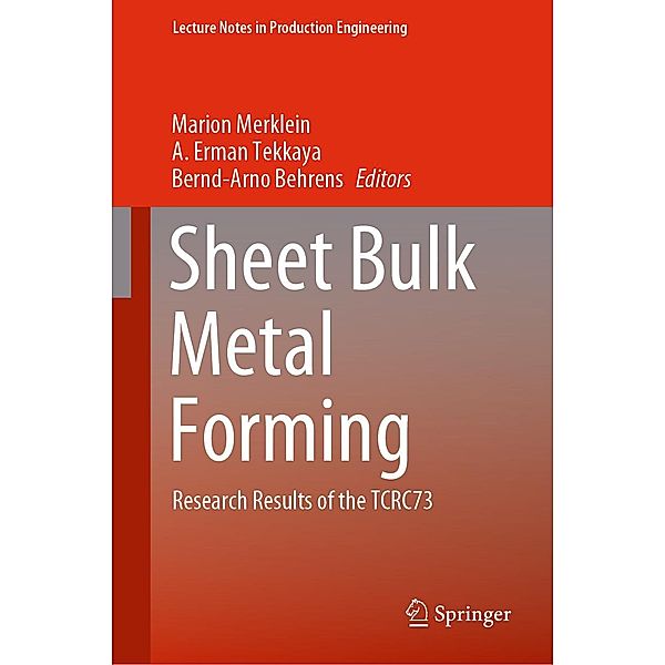 Sheet Bulk Metal Forming / Lecture Notes in Production Engineering