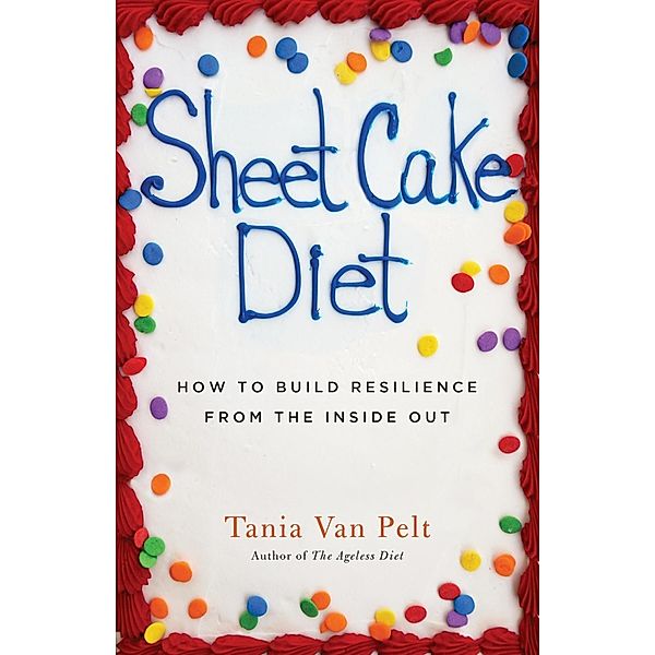 Sheet Cake Diet / Sheet Cake Diet, Tania van Pelt