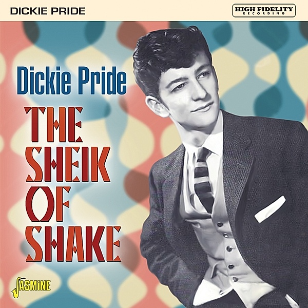 Sheik Of Shake, Dickie Pride