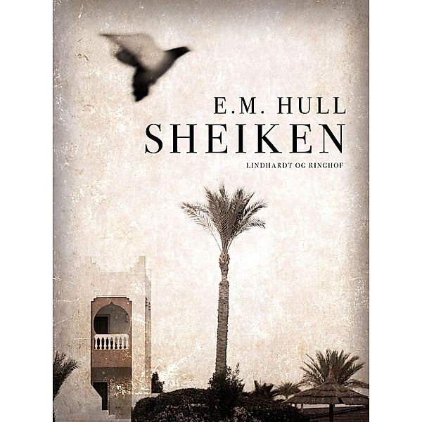 Sheiken, E. M. Hull