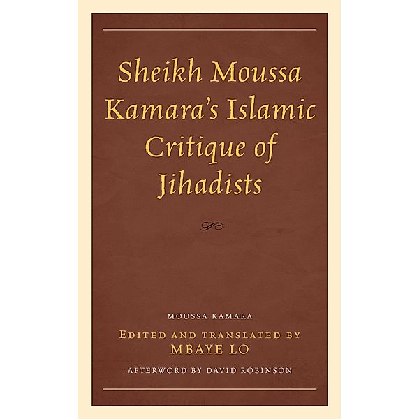 Sheikh Moussa Kamara's Islamic Critique of Jihadists, Moussa Kamara