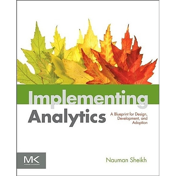 Sheikh, N: Implementing Analytics, Nauman Sheikh