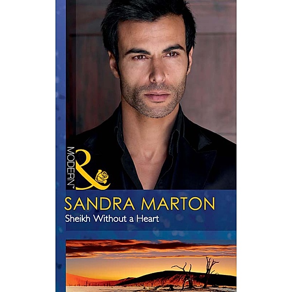 Sheikh Without A Heart, Sandra Marton