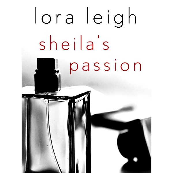 Sheila's Passion / St. Martin's Griffin, Lora Leigh