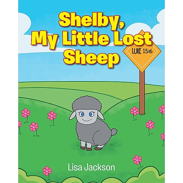 Shelby, My Little Lost Sheep, Lisa Jackson