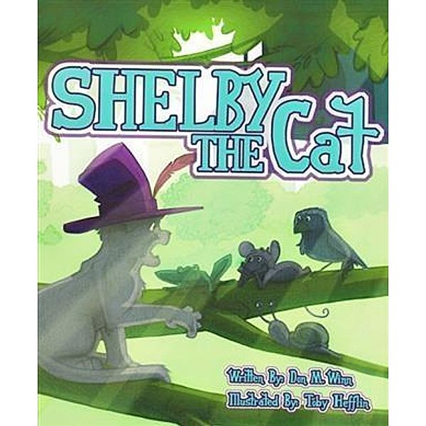 Shelby the Cat, Don M. Winn