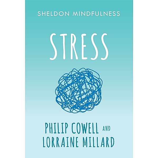 Sheldon Mindfulness: Stress, Philip Cowell