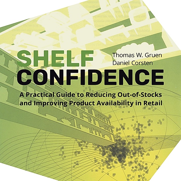 Shelf-Confidence, Thomas W. Gruen, Daniel Corsten