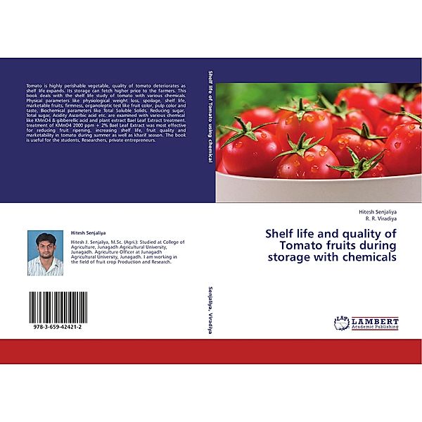 Shelf life and quality of Tomato fruits during storage with chemicals, Hitesh Senjaliya, R. R. Viradiya