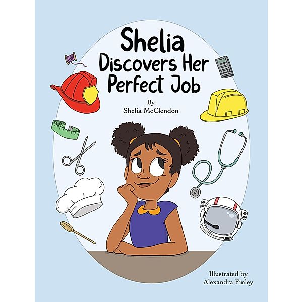 Shelia Discovers Her Perfect Job, Shelia McClendon