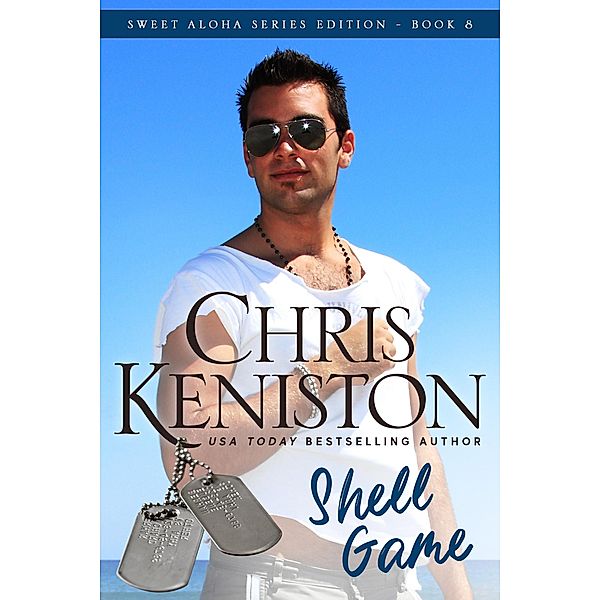 Shell Game (Aloha Romance Series, #8) / Aloha Romance Series, Chris Keniston