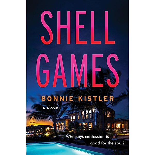 Shell Games, Bonnie Kistler