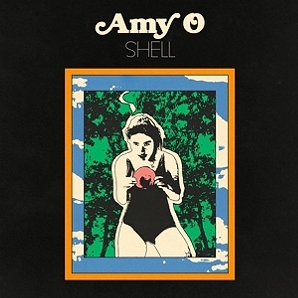 Shell (Ltd.Translucent Orange Vinyl), Amy O