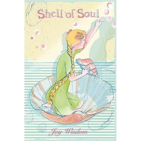 Shell of Soul, Joy Wisdom