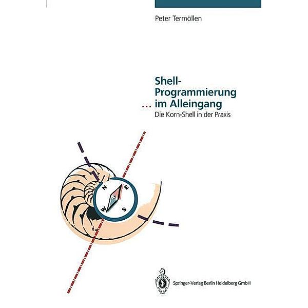 Shell-Programmierung ... im Alleingang, Peter Termöllen