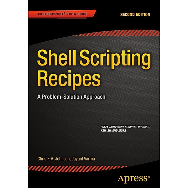 Shell Scripting Recipes, Chris Johnson, Jayant Varma