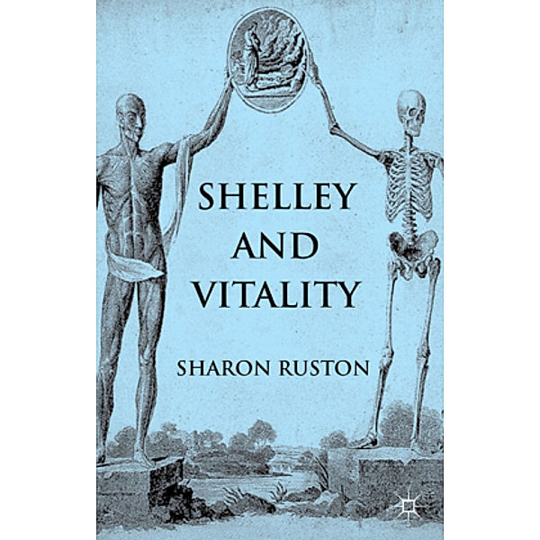 Shelley and Vitality, Sharon Ruston