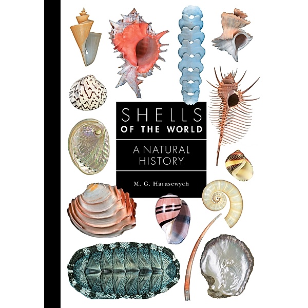 Shells of the World / A Guide to Every Family Bd.10, M. G. Harasewych