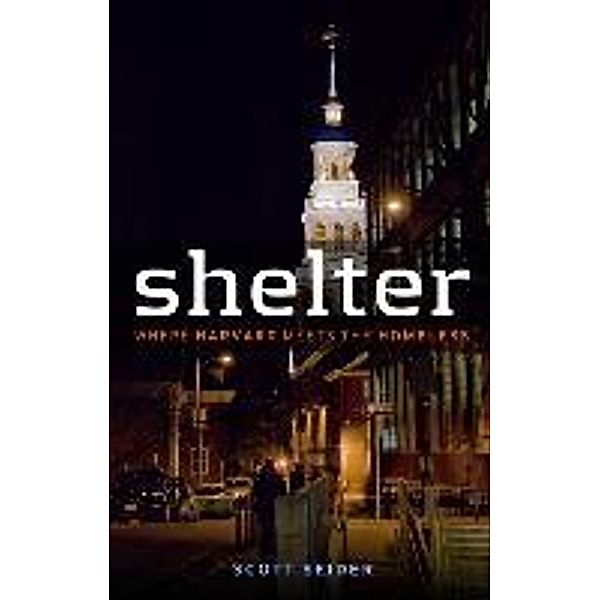 Shelter, Scott Seider