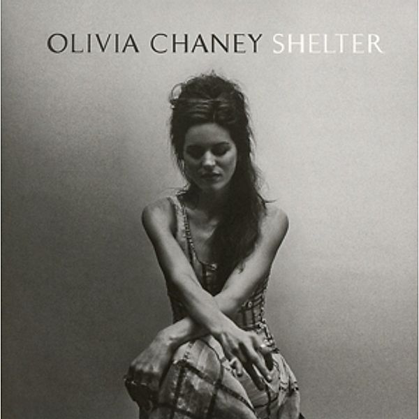 Shelter, Olivia Chaney