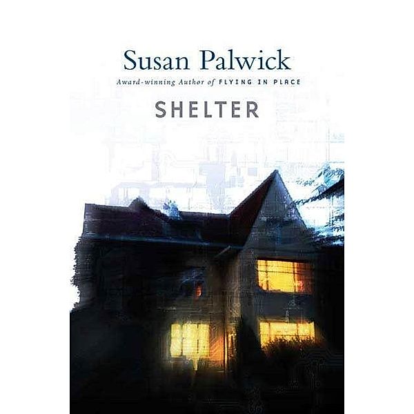 Shelter, Susan Palwick