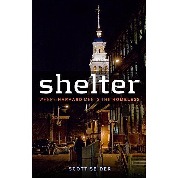 Shelter, Scott Seider