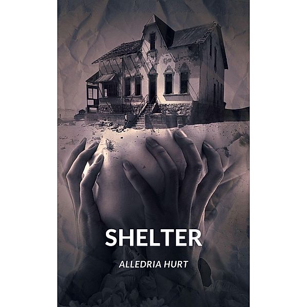 Shelter, Alledria Hurt