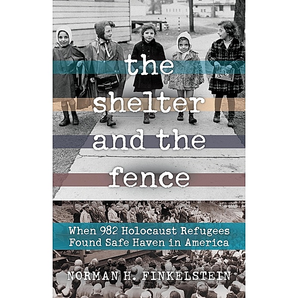 Shelter and the Fence / Chicago Review Press, Norman H. Finkelstein