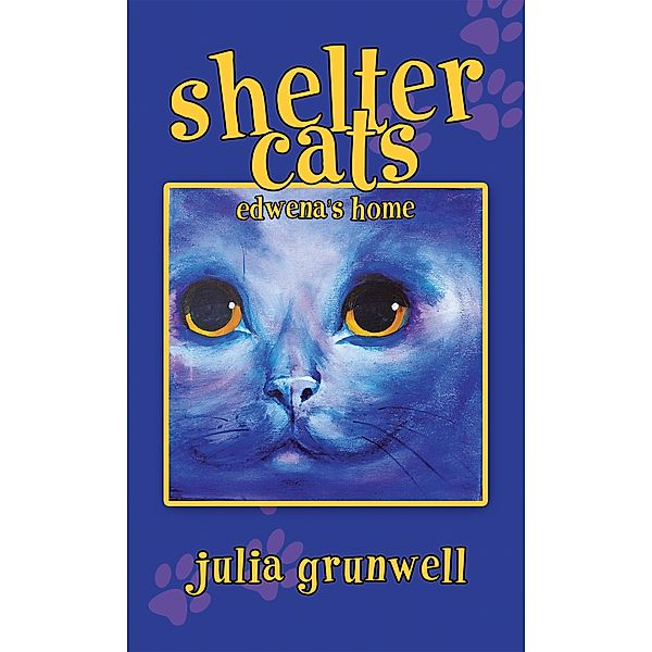 Shelter Cats, Julia Grunwell