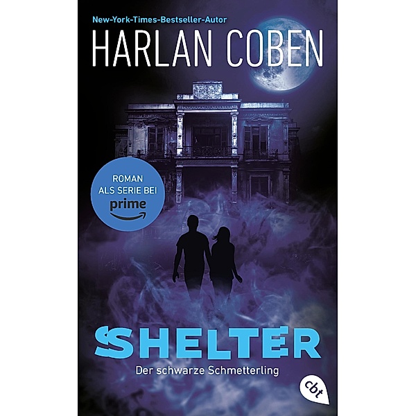 Shelter - Der schwarze Schmetterling / Die Shelter-Reihe Bd.1, Harlan Coben