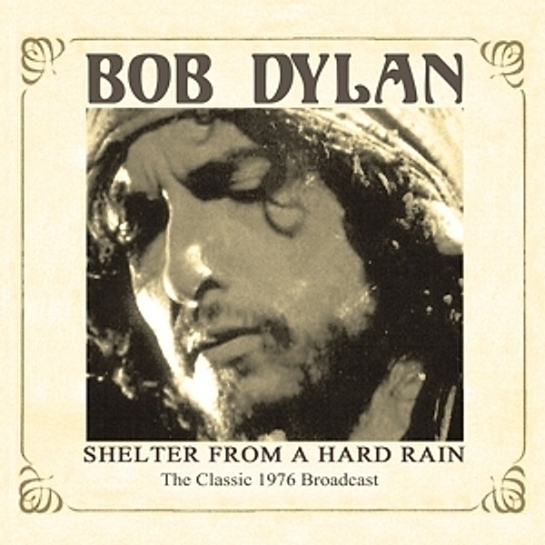 Shelter From A Hard Rain, Bob Dylan