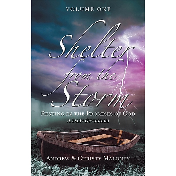 Shelter from the Storm, Andrew Maloney, Christy Maloney
