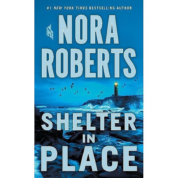 Shelter in Place, Nora Roberts