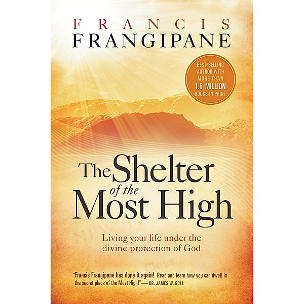 Shelter of the Most High / Charisma House, Francis Frangipane