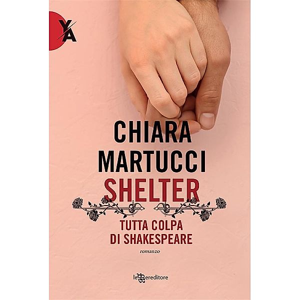 Shelter - Tutta colpa di Shakespeare, Chiara Martucci