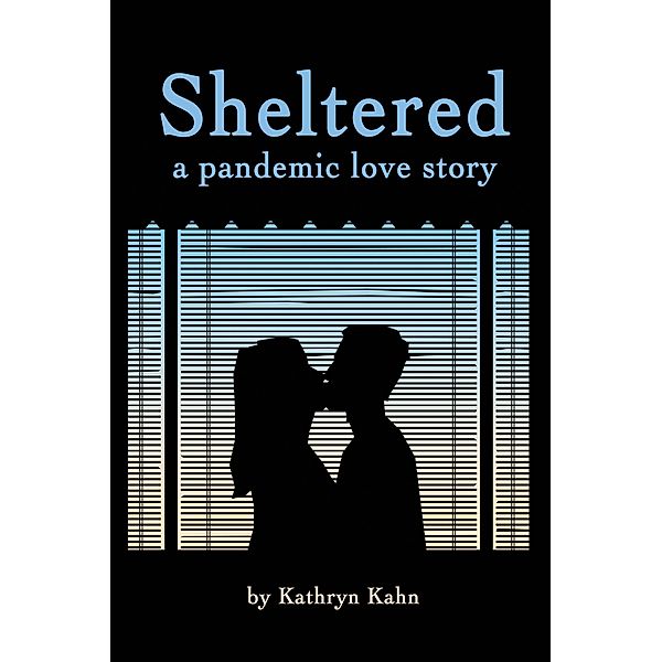 Sheltered, Kathryn Kahn