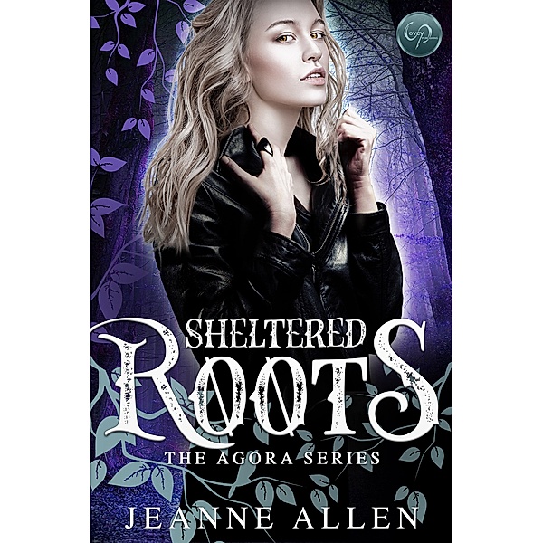 Sheltered Branches (The Agora Series, #2) / The Agora Series, Jeanne Allen
