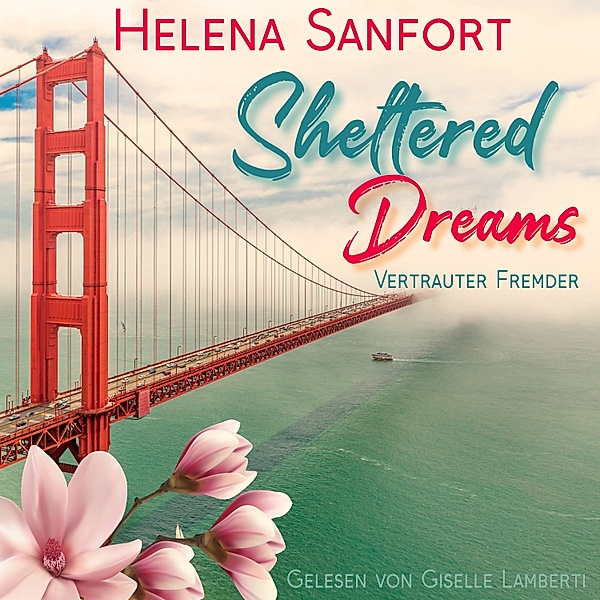 Sheltered Dreams, Helena Sanfort