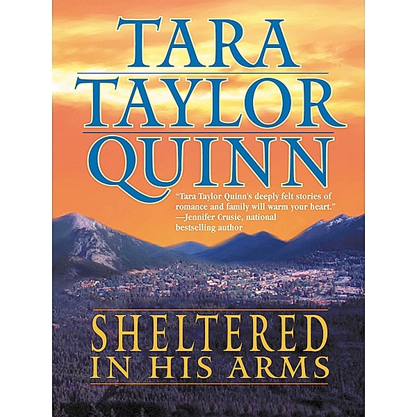 Sheltered In His Arms, Tara Taylor Quinn