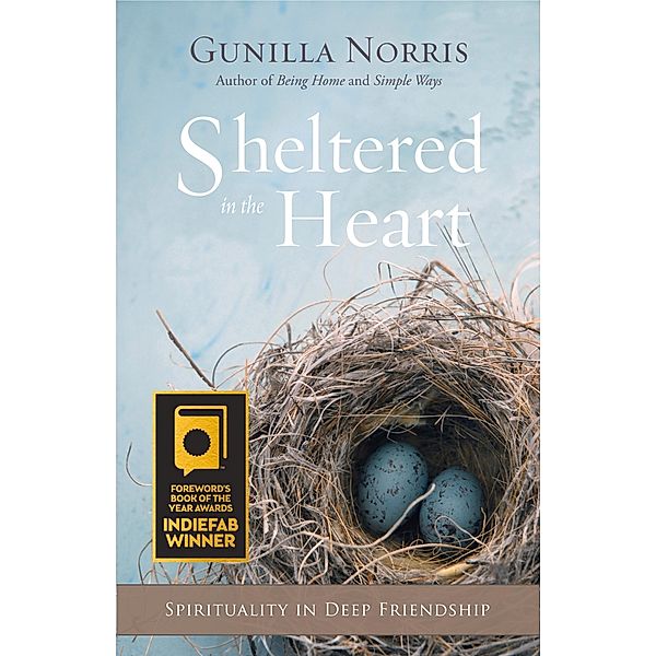 Sheltered in the Heart, Gunilla Norris