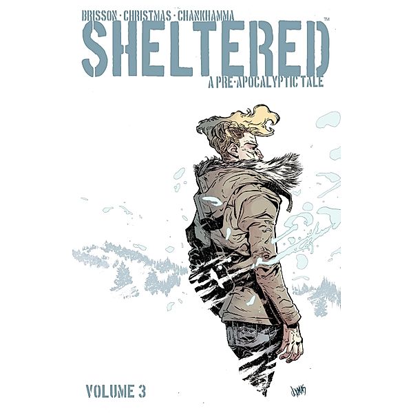 Sheltered Vol. 3 / Sheltered, Ed Brisson