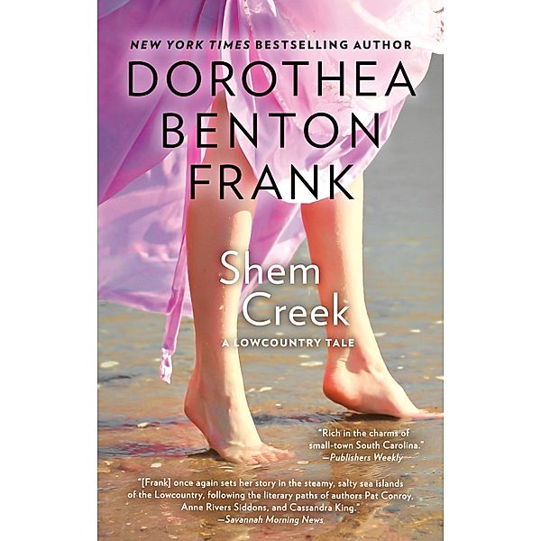 Shem Creek / Lowcountry Tales Bd.4, Dorothea Benton Frank