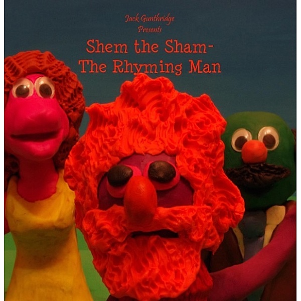 Shem the Sham-The Rhyming Man, Jack Gunthridge
