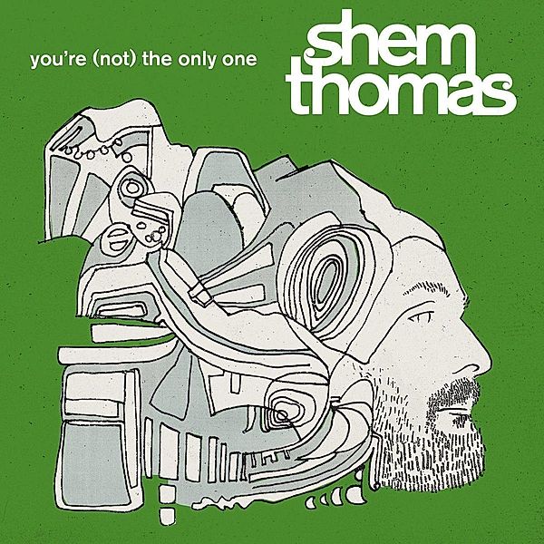 Shem Thomas - You're (Not) The Only One