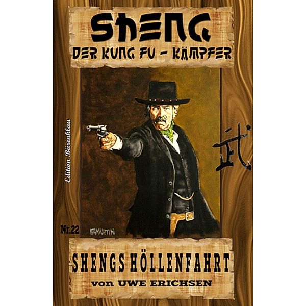 SHENG #22: Shengs Höllenfahrt, Uwe Erichsen