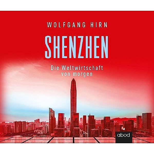 Shenzhen,Audio-CD, Wolfgang Hirn